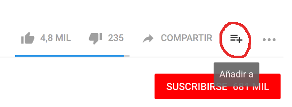 Donde está señalado con un círculo rojo, encontramos el botón que nos llevará a añadir el vídeo a una lista de reproducción